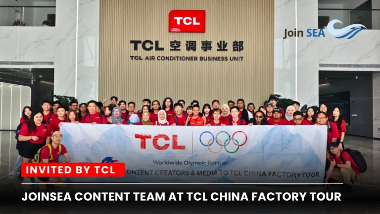 Read more about the article TCL Invites JoinSEA Content Team to Visit Factories and Showrooms Across China
